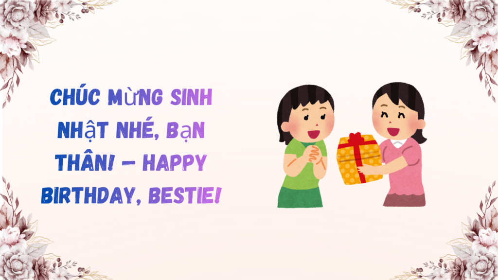Happy Birthday in Vietnamese for Friends